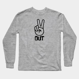 Peace Out Long Sleeve T-Shirt